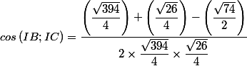 cos\left(IB;IC \right)=\dfrac{\left(\dfrac{\sqrt{394}}{4} \right)+\left(\dfrac{\sqrt{26}}{4} \right)-\left(\dfrac{\sqrt{74}}{2} \right)}{2 \times \dfrac{\sqrt{394}}{4} \times \dfrac{\sqrt{26}}{4}}